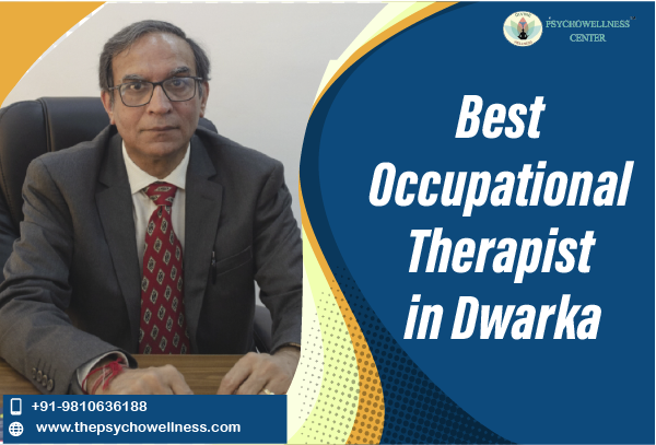 Best Occupational Therapists in Dwarka